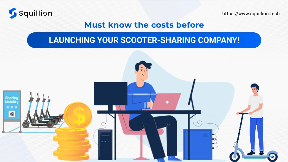 Must know the costs before launching your scooter-sharing company!